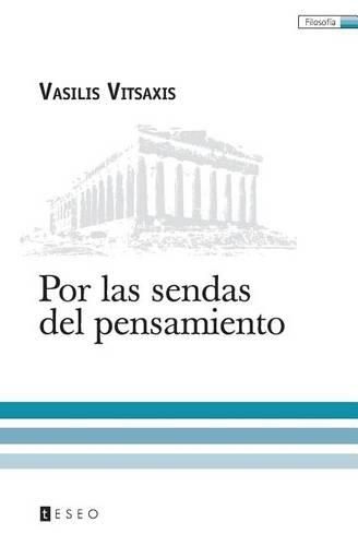 Cover image for Por las sendas del pensamiento