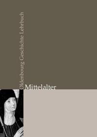 Cover image for Oldenbourg Geschichte Lehrbuch, Mittelalter