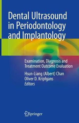 Cover image for Dental Ultrasound in Periodontology and Implantology: Examination, Diagnosis and Treatment Outcome Evaluation