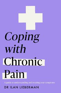 Cover image for Coping with Chronic Pain (Headline Health series)