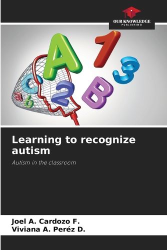 Learning to recognize autism