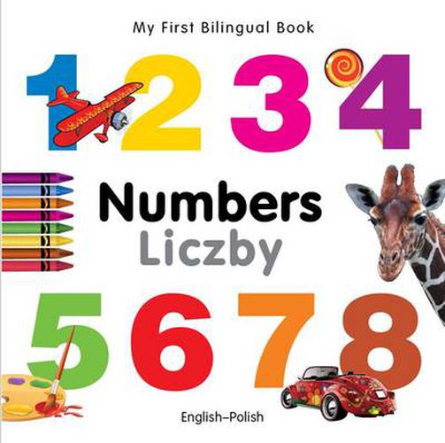 Cover image for My First Bilingual Book - Numbers - English-polish