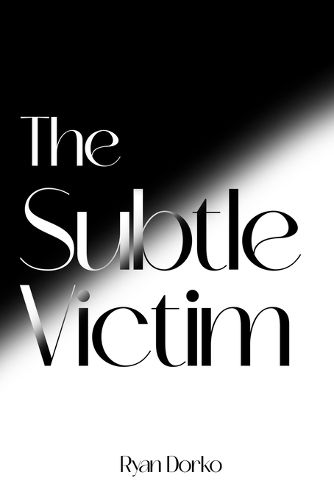 Cover image for The Subtle Victim