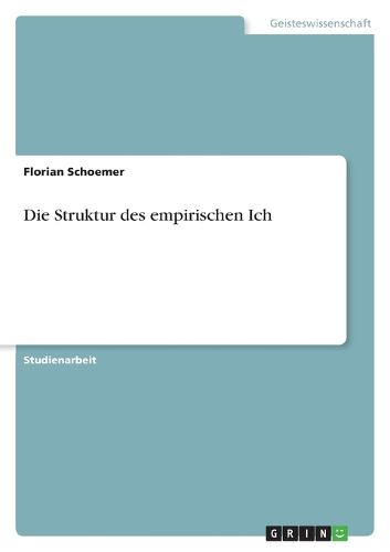 Cover image for Die Struktur des empirischen Ich