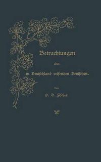 Cover image for Betrachtungen Eines in Deutschland Reisenden Deutschen