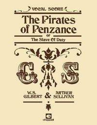 Cover image for The Pirates Of Penzance (Vocal Score)