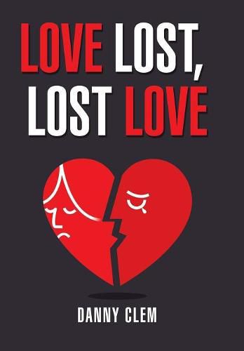 Cover image for Love Lost, Lost Love