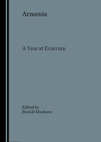 Cover image for Armenia: A Year at Erzerum