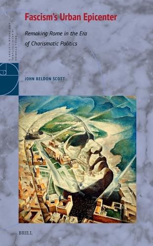 Cover image for Fascism's Urban Epicenter