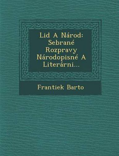 Cover image for Lid a Narod: Sebrane Rozpravy Narodopisne a Literarni...