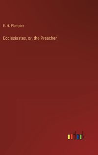 Cover image for Ecclesiastes, or, the Preacher