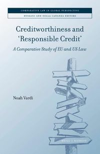 Cover image for Creditworthiness and 'Responsible Credit': A Comparative Study of EU and US Law