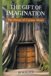 Cover image for The Gift of Imagination
