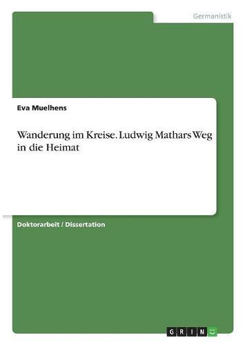 Cover image for Wanderung im Kreise. Ludwig Mathars Weg in die Heimat