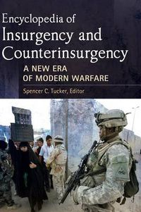 Cover image for Encyclopedia of Insurgency and Counterinsurgency: A New Era of Modern Warfare