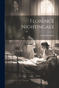 Cover image for Florence Nightingale