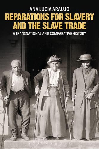 Cover image for Reparations for Slavery and the Slave Trade: A Transnational and Comparative History