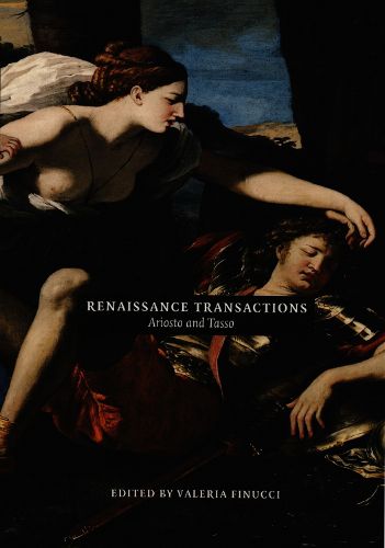 Cover image for Renaissance Transactions: Ariosto and Tasso