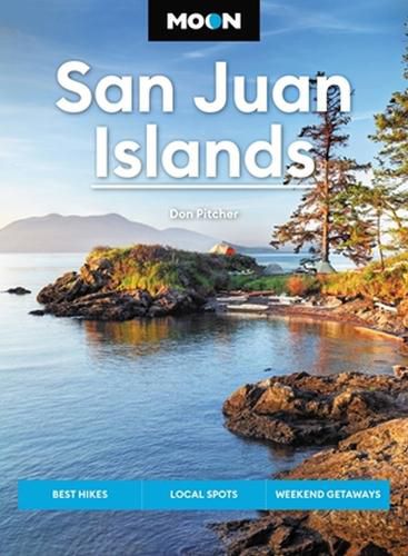 Cover image for Moon San Juan Islands (Seventh Edition)