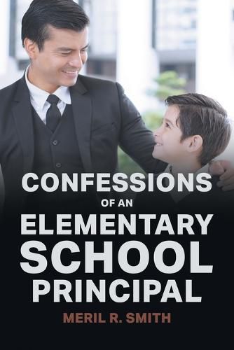 Cover image for Confessions of an Elementary School Principal