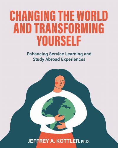 Cover image for Changing the World and Transforming Yourself
