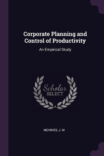 Cover image for Corporate Planning and Control of Productivity