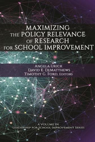 Cover image for Maximizing the Policy Relevance of Research for School Improvement