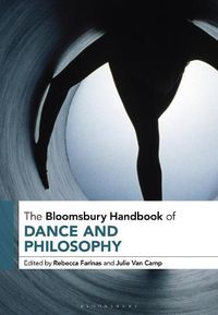 Cover image for The Bloomsbury Handbook of Dance and Philosophy