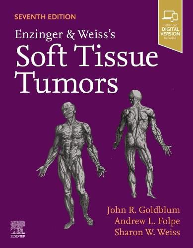 Enzinger and Weiss's Soft Tissue Tumors