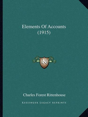 Cover image for Elements of Accounts (1915)