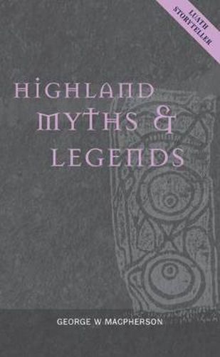 Cover image for Highland Myths and Legends