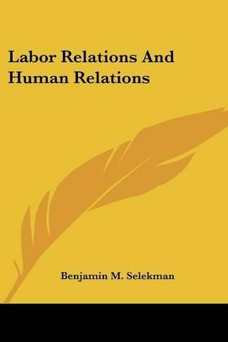 Cover image for Labor Relations and Human Relations