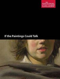 Cover image for If the Paintings Could Talk