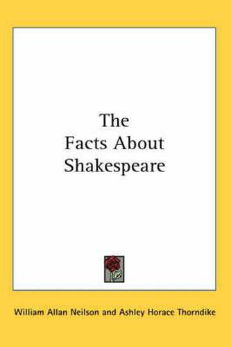 The Facts about Shakespeare