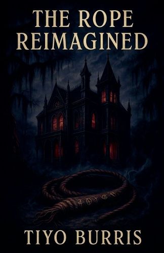 Cover image for The Rope Reimagined