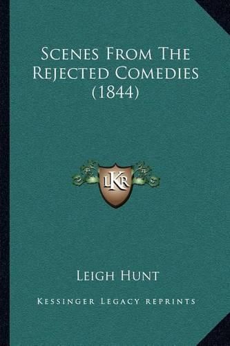 Cover image for Scenes from the Rejected Comedies (1844)