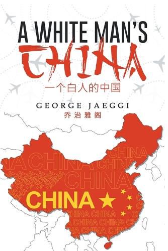 Cover image for A White Man's China