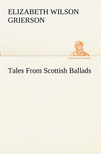Cover image for Tales From Scottish Ballads