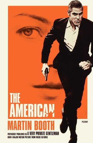 The American: (A Very Private Gentleman)