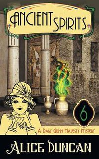 Cover image for Ancient Spirits (A Daisy Gumm Majesty Mystery, Book 6)