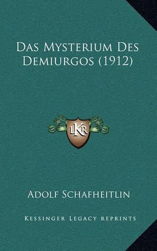 Cover image for Das Mysterium Des Demiurgos (1912)