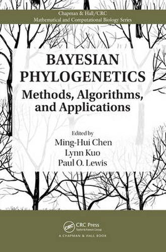 Cover image for Bayesian Phylogenetics: Methods, Algorithms, and Applications