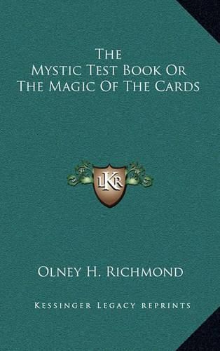 Cover image for The Mystic Test Book or the Magic of the Cards