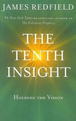 Cover image for The Tenth Insight: Holding the Vision