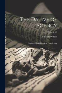 Cover image for The Dative of Agency