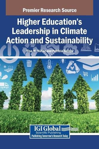 Cover image for Higher Education s Leadership in Climate Action and Sustainability
