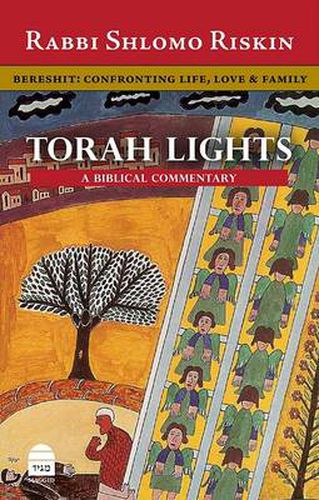 Cover image for Torah Lights: Bereshit, Confronting Life, Love and Family