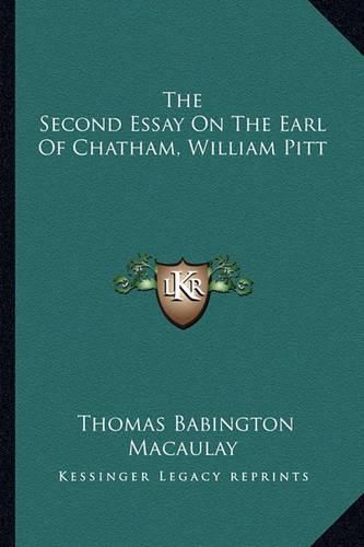 The Second Essay on the Earl of Chatham, William Pitt