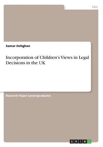 Cover image for Incorporation of Children's Views in Legal Decisions in the UK