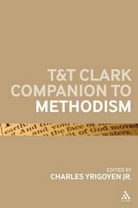 Cover image for T&T Clark Companion to Methodism